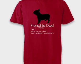 Frenchie Dad T-Shirt – French Bulldog Silhouette, Dog Dad Gift