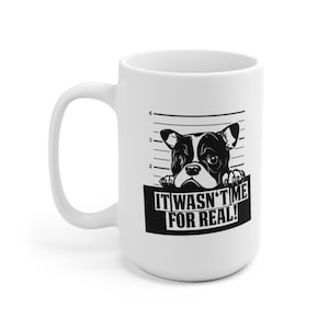 It Wasn’t Me French Bulldog Mug – Funny Frenchie Gift for Dog Lovers (11oz & 15oz)