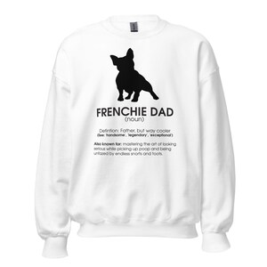 Frenchie Dad Sweatshirt – Funny French Bulldog Graphic, Dog Lover Gift image 3