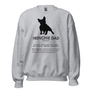 Frenchie Dad Sweatshirt – Funny French Bulldog Graphic, Dog Lover Gift image 2