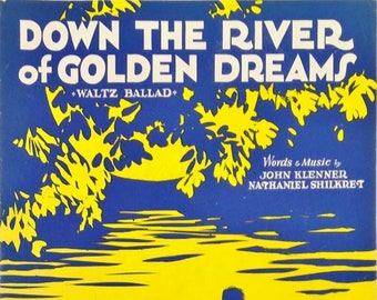 Sheet Music, Down the River of Golden Dreams, Waltz, 1930