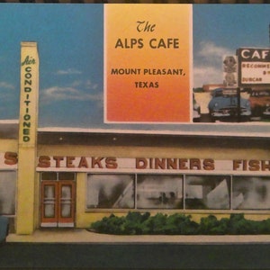 The Alps Café, Mt. Pleasant, Texas. Brogan Advertising Co.