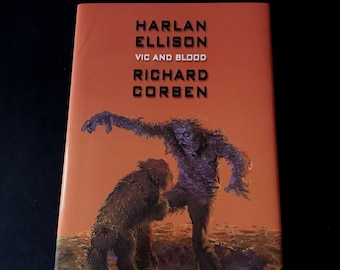 Kolekcja Harlana Ellisona (19) – Richard Corben Vic i Krew – Podpisany pierwszy druk 2003 Chłopiec i jego pies Podpisana grafika ilustrowana