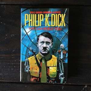 Philip K. Dick Collection (S) - 10 Books to Choose From - First UK Hardcover Editions - We Can Build You Crack in Space Cosmic Puppets Lies