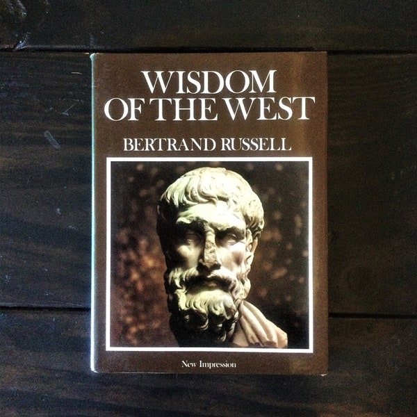 Bertrand Russell Collection (B) - 10 Books to Choose From - Wisdom of the West Marriage & Morals History of Western Philosophy War Crimes