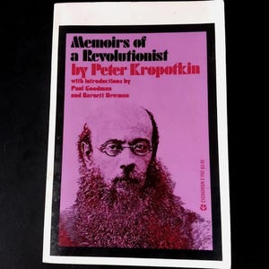 Peter Kropotkin Collection (2) - Revolutionary Pamphlets Memoirs of a Revolutionist Anarchism Bakunin Russian Revolution Anarchist Communism