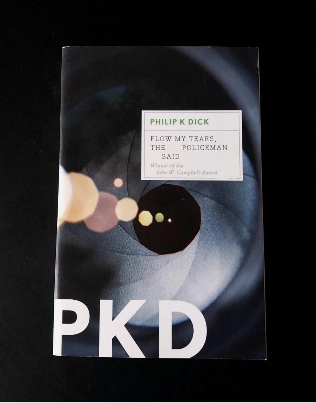 Philip K. Dick Collection (21) - Flow My Tears the Policeman Said