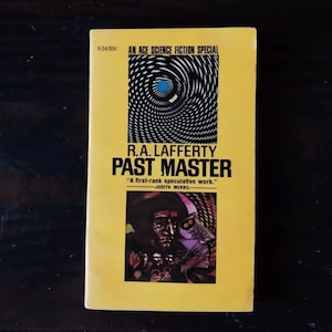 May include: A vintage paperback book titled "PAST MASTER" by R.A. Lafferty. The cover is yellow with black and white geometric designs and illustrations. The book is part of the "ACE SCIENCE FICTION SPECIAL" series.