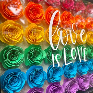 Pride LGBTQ Wall Art, Pride Art, Love is Love, Rainbow Wall Art, Paper