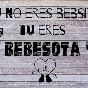 To no eres bebesita svg | Un Verano Sin Ti PNG | Bad Bunny SVG |