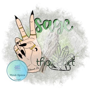 2 Files Sage that Sh*t Witch PNG Sage png Sage download Hippie PNG Sage Sublimation, Printing, Transfers, HTV