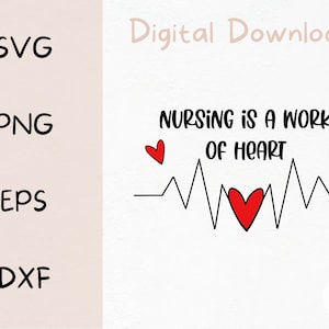 Pflege ist ein Werk des Herzens SVG | Digitale Dateien | Krankenschwester SVG | Herz SVG