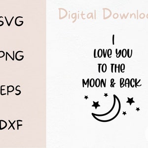 Ich liebe dich zum Mond und zurück SVG | Digitale Dateien | Baby SVG | Nette Svg | Kunstwerke für Cricut | Ausschneiden von Dateien