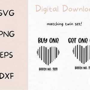 Buy One Get One Free SVG, Digital Files, Funny SVG, Twin SVG, Design for Cricut, Matching Twin Outfits