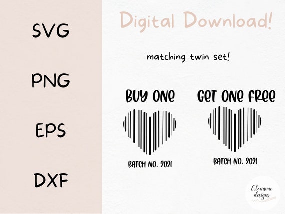 Buy One Get One Free SVG Digital Files Funny SVG Twin SVG - Etsy