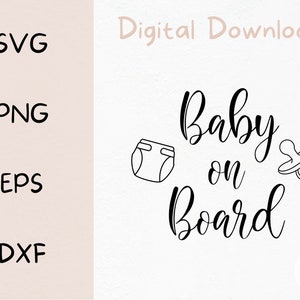 Baby On Board SVG Cut File,  New Born Baby SVG, Clip Art For Sublimation, Instant Download