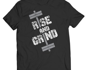 MOTIVATIONAL T SHIRT - Athletic T Shirts - Fitness Tee Shirts-Workout Words Tee -Rise And Grind T Shirt - Shirts For Gift