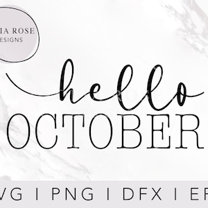 hello OCTOBER SVG, October SVG, Hello svg, Fall svg, month of October svg, fall time svg, Cricut Cut Files, Digital Cut Files