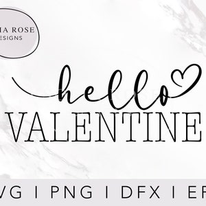 Valentines Svg, hello SVG, hello Valentine SVG, Valentines Gift, Valetines Sign, Cricut Cut Files, Digital Cut Files