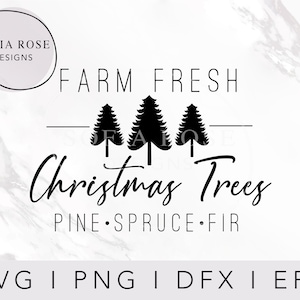 Farm Fresh Christmas Tress, Christmas Tree Farm SVG, Tree Farm SVG, Farm Fresh SVG, Tree Farm Clipart, Christmas Trees Svg,Digital Cut Files