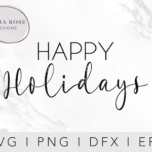 Happy Holidays SVG, Weihnachten SVG, Weihnachten SVG, Winter SVG, Cricut Cut Dateien, Digital Cut Dateien