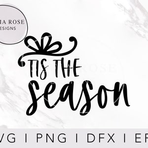 TIS THE season SVG, Boże Narodzenie SVG, Wesołych Świąt SVG, Zima SVG, Czas Bożego Narodzenia SVG, Pliki SVG, Pliki Cricut Cut, Pliki Digital Cut