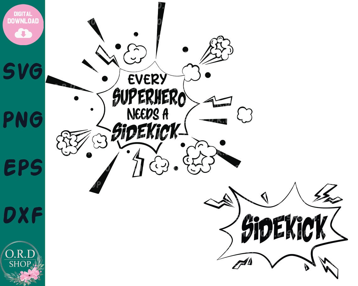 every superhero needs a sidekick every superhero needs a sidekick