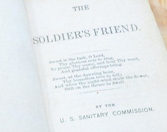 The Soldier's Friend U.S. Sanitary Commission, 1st Edition Civil War 1865 pocket book