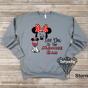 See You At The Minnie Bar Sweatshirt,Conquering The World One Drink at a Time,Drinking Around The World Sweatshirt,Disney Drinking Shirt