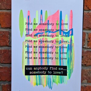 Somebody To Love Multi Colour Pull Screen print