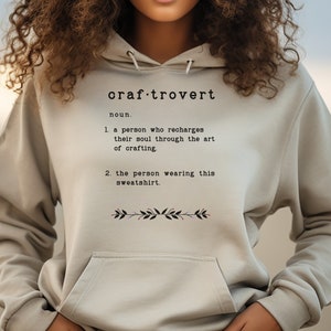 Craftovert, Crafting Hoodie, Gift for Crafter, Crafter Sweatshirt, Crafty Mom Shirt, Hobby Shirt, Arts and Craft Shirt, Craft Lover,