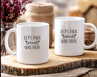 Mug Parlons couronnes, cadeau d'artisan (15 oz)