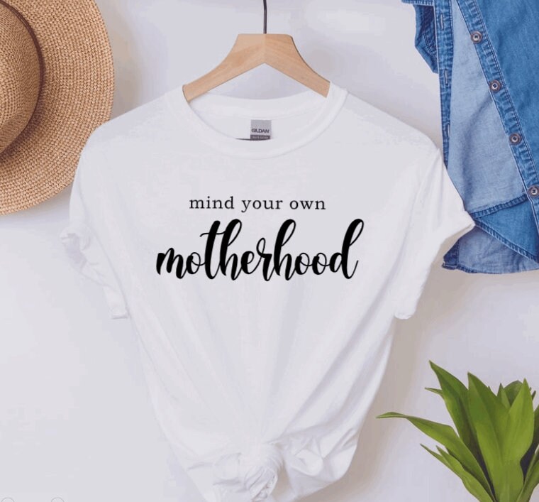 Mind Your Own Motherhood Shirt Mom T Shirt Mama Bear New | Etsy