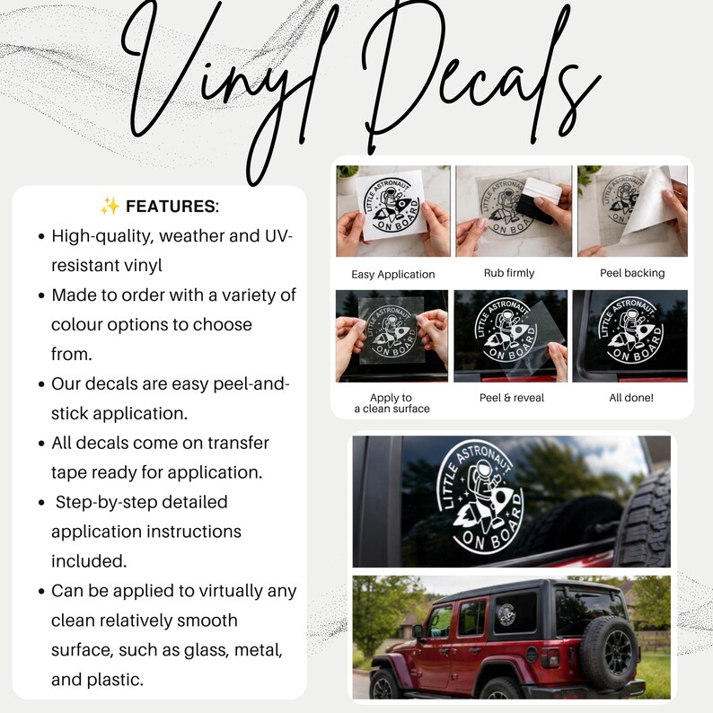 May include: A white vinyl decal featuring an astronaut graphic and the text Little Astronaut On Board. The image displays application steps including peeling, rubbing, and applying the sticker to a vehicle window, showing the final result.