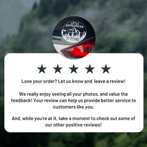 May include: A white card with five black stars and text that reads "Love your order? Let us know and leave a review! We really enjoy seeing all your photos, and value the feedback! Your review can help us provide better service to customers like you. And, while you're at it, take a moment to check out some of our other positive reviews!"