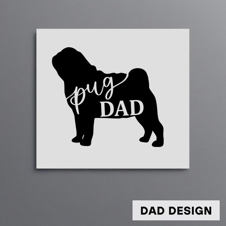 Pug Mom Decal, Dog Dad Decal, Cute Dog Car Decal, New Puppy Gift, Pug Lover Gift, Pet Tumbler Decal, Mom Christmas Gift, Dog Birthday Gift image 4