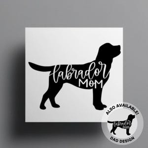 Labrador Mom Decal, Dog Dad Car Decal, Black Lab Sticker, Dad Christmas Gift, New Puppy Gift, Chocolate Lab Gift, Yellow Labrador Sticker immagine 1