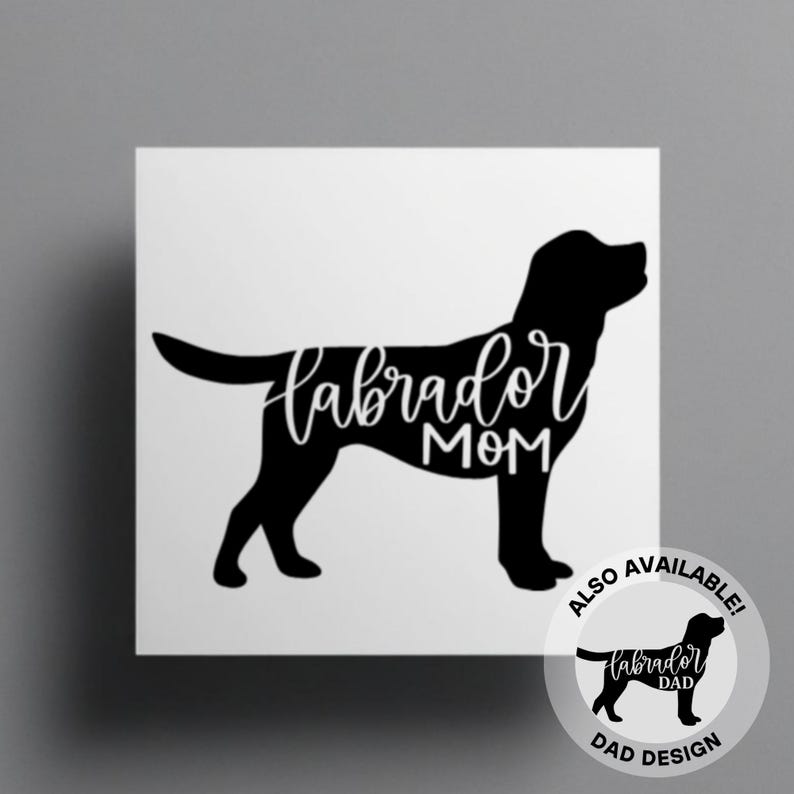 Labrador Mom Decal, Dog Dad Car Decal, Black Lab Sticker, Dad Christmas Gift, New Puppy Gift, Chocolate Lab Gift, Yellow Labrador Sticker immagine 1