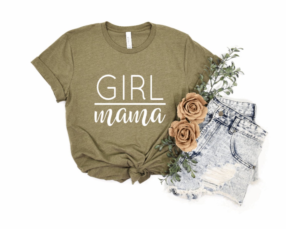 Girl Mama Women's Shirt Mom Of Girls T Shirt Girl Mom Etsy