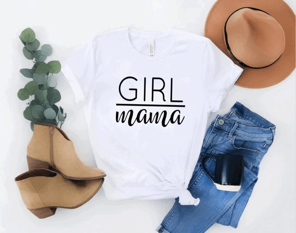 Girl Mama Women's Shirt Mom Of Girls T Shirt Girl Mom Etsy