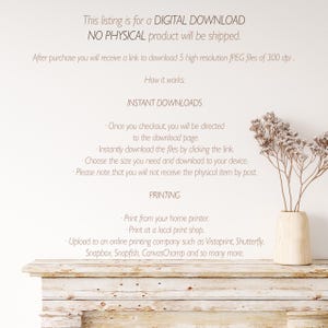 May include: A digital download listing with text explaining the process. The text includes details about instant downloads, file types, and printing options. A vase with dried flowers sits on a wooden shelf.