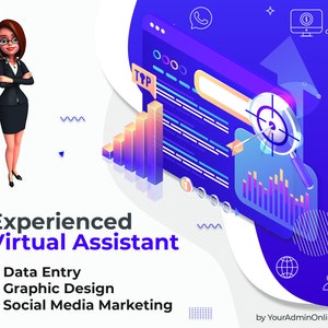 May include: A cartoon illustration of a woman with brown hair and glasses, standing with her arms crossed. The text "Experienced Virtual Assistant" is below the woman. Below the text are three check marks with the text "Data Entry", "Graphic Design", and "Social Media Marketing". The background is a white and blue gradient with a computer screen and a magnifying glass.