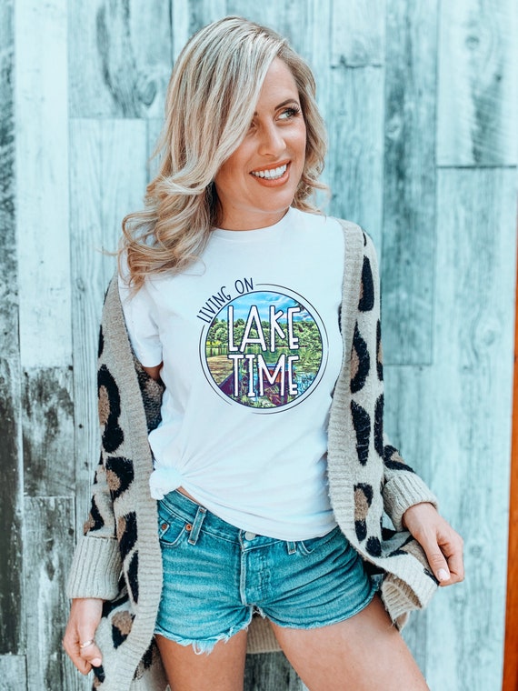 Living on Lake Time Shirt, Lake Time T-shirt, Living on Lake Time Tee,  Vacation T-shirt, Lake Vibes T-shirt, Lake Shirt,her Lake Vibes Shirt - Etsy