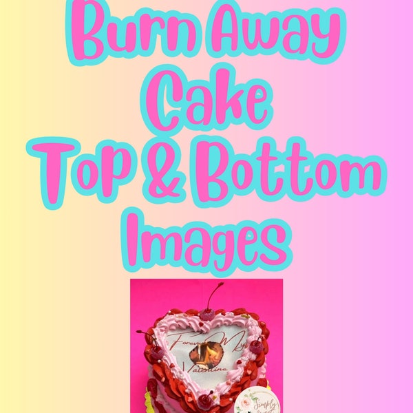 Burn Away cake top & bottom images  - custom - wafer not precut - frosting sheet precut