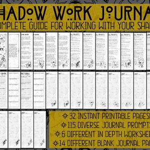 May include: A black and white printable journal with the title "Shadow Work Journal: A Complete Guide for Working with Your Shadow". The journal includes 32 instant printable pages, 115 diverse journal prompts, 6 in-depth worksheets, and 14 blank journal pages.