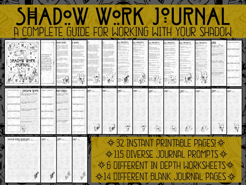 May include: A black and white printable journal with the title "Shadow Work Journal: A Complete Guide for Working with Your Shadow". The journal includes 32 instant printable pages, 115 diverse journal prompts, 6 in-depth worksheets, and 14 blank journal pages.