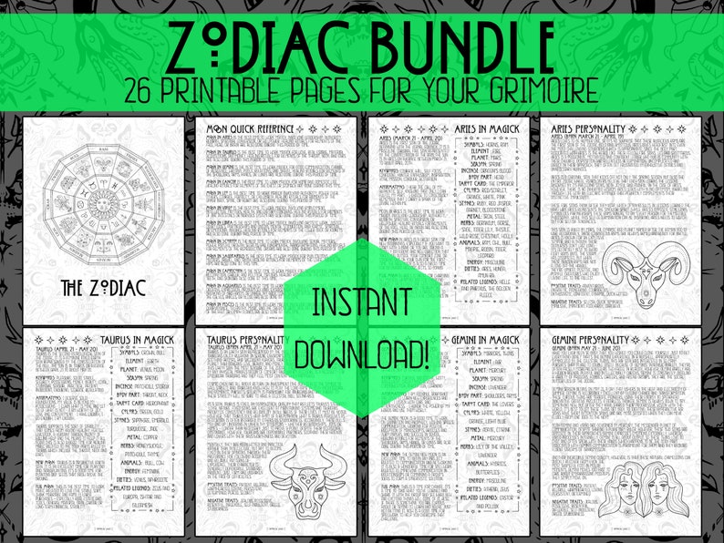 Puede incluir: Un conjunto de p&aacute;ginas imprimibles en blanco y negro sobre el zod&iacute;aco para un grimorio. El conjunto incluye una rueda del zod&iacute;aco, una gu&iacute;a de referencia r&aacute;pida y p&aacute;ginas individuales para cada signo del zod&iacute;aco. Las p&aacute;ginas incluyen informaci&oacute;n sobre la personalidad del signo, las correspondencias m&aacute;gicas y el regente planetario.