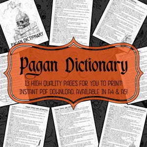 May include: A digital download of a 13-page printable Pagan dictionary. The cover features a skull with a crown and the text "Pagan Dictionary".