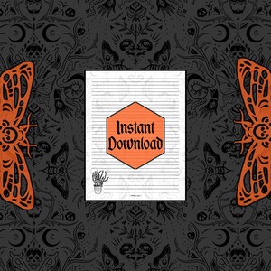 May include: Printable lined paper with a black and white pattern of moths, skulls, and other occult symbols. The paper has a hexagonal orange button with the text "Instant Download" in black.