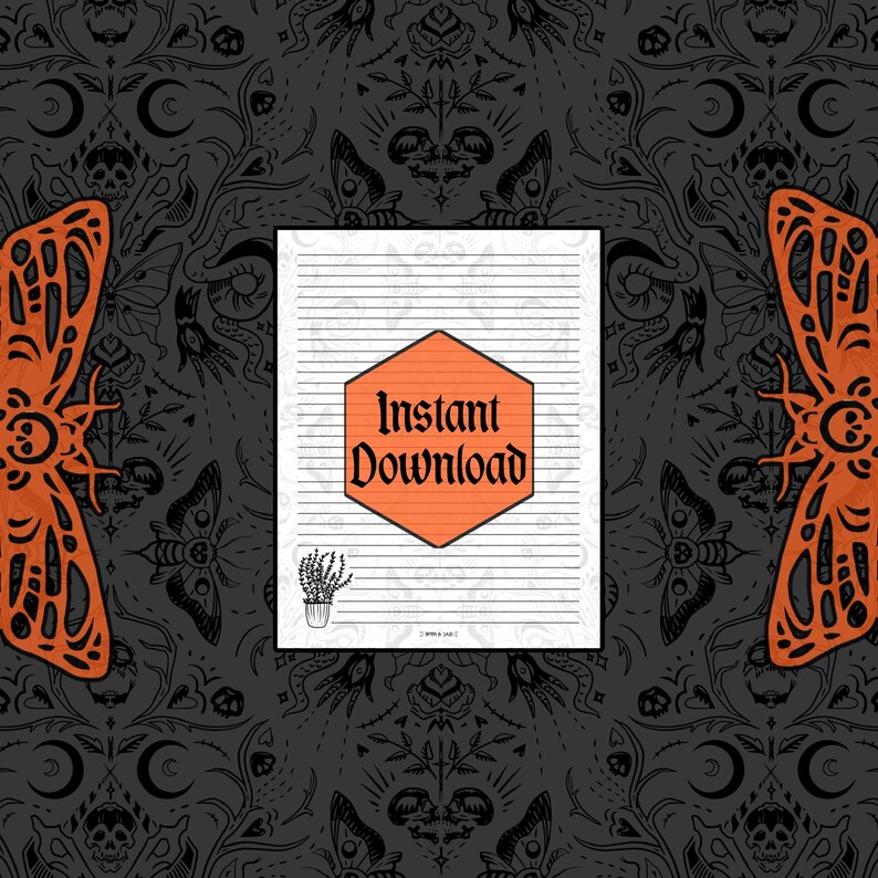 May include: Printable lined paper with a black and white pattern of moths, skulls, and other occult symbols. The paper has a hexagonal orange button with the text "Instant Download" in black.